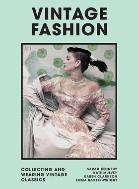 现货 复古时尚：服装设计经典艺术书 时尚摄影作品集画册 英文原版 Vintage Fashion PLC: Collecting and wearing designer class