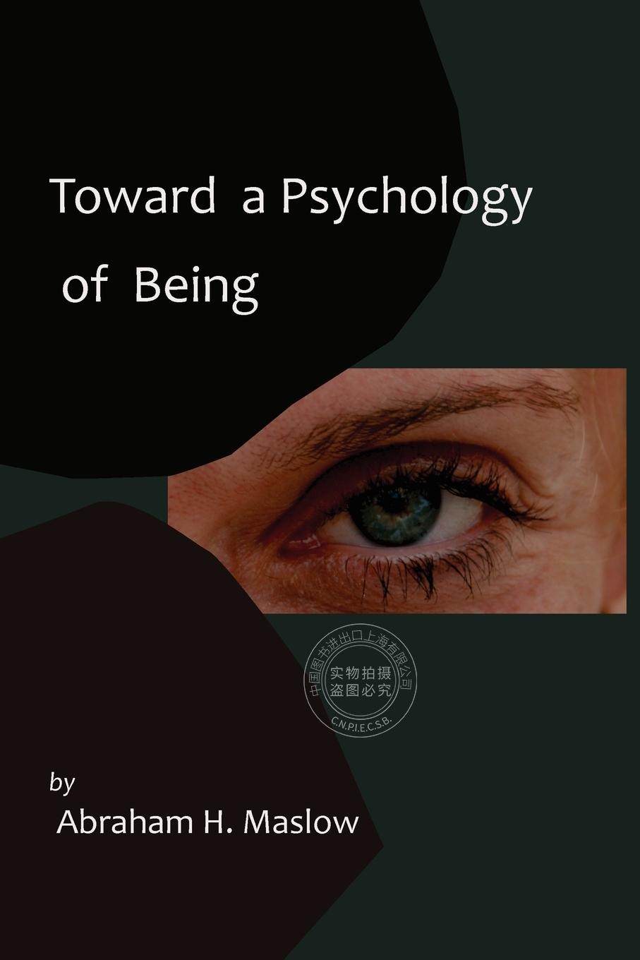 预售 按需印刷 Toward a Psychology of Being-Reprint of 1962 Edition First Edition 《走向存在的心理学》1962年再版第一版