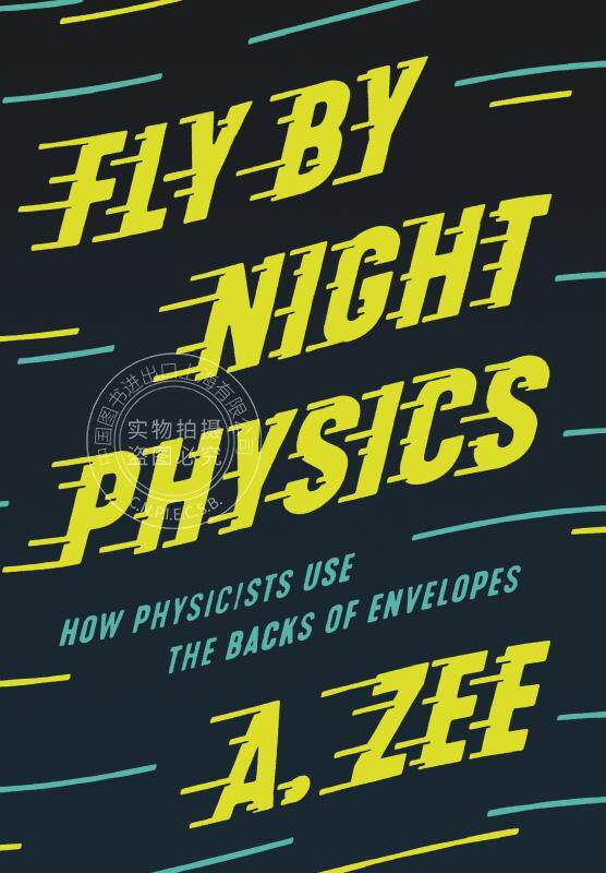 Fly by Night Physics夜间物理学飞行：物理学家如何使用信封背面 普林斯顿