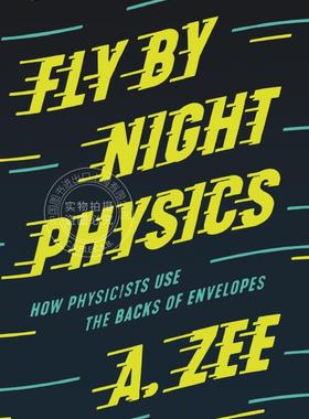 【满299送PUP新年台历】 Fly by Night Physics夜间物理学飞行：物理学家如何使用信封背面 普林斯顿