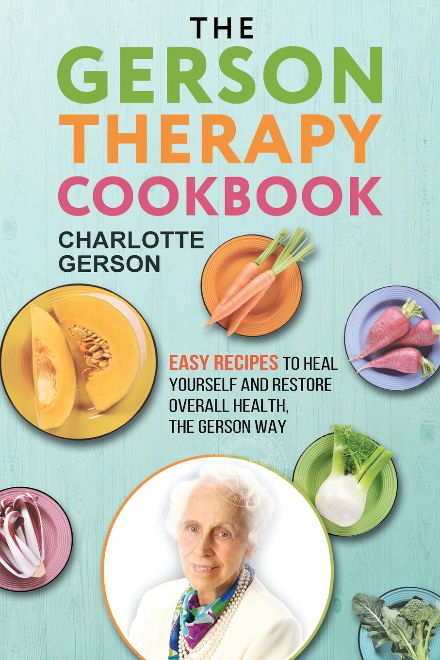 预售 按需印刷 The Gerson Therapy Cookbook