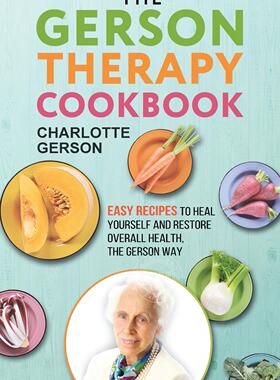 预售 按需印刷 The Gerson Therapy Cookbook
