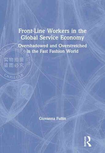 【预售 按需印刷】 Front Line Workers in the Global Service Economy