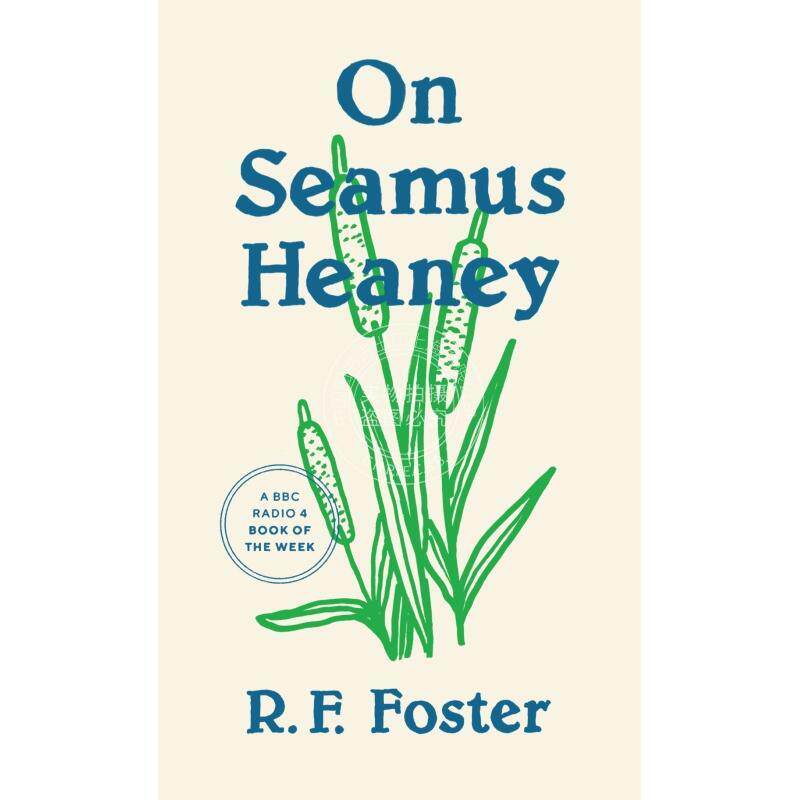 On Seamus Heaney关于希默斯 希尼 英文原版 普林斯顿