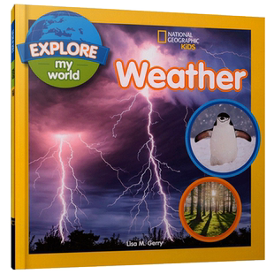 现货 探索我的世界：天气（探索我的世界） Explore My World: Weather (Explore My World) 国家地理系列读物 绘本 儿童读物