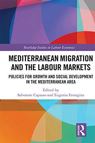 预售 按需印刷 Mediterranean Migration and the Labour Markets