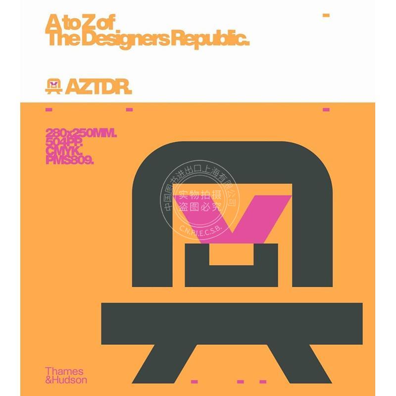 设计师共和 A-Z指南 平面设计 Thames & Hudson出版社 Ian Anderson 英文原版 A to Z of The Designers Republic