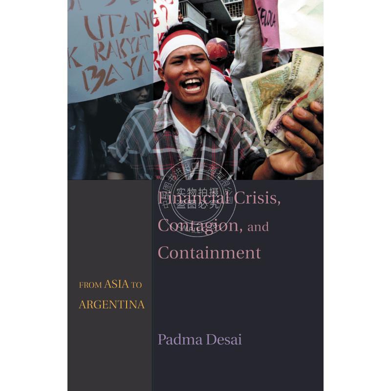 按需印刷 Financial Crisis  Contagion  and Containment金融危机、扩散与牵制：从亚洲到阿根廷 英文原版普林斯顿