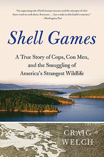 预售 按需印刷 Shell Games  A True Story of Cops, Con Men, and the Smuggling of America's Strangest Wildlife