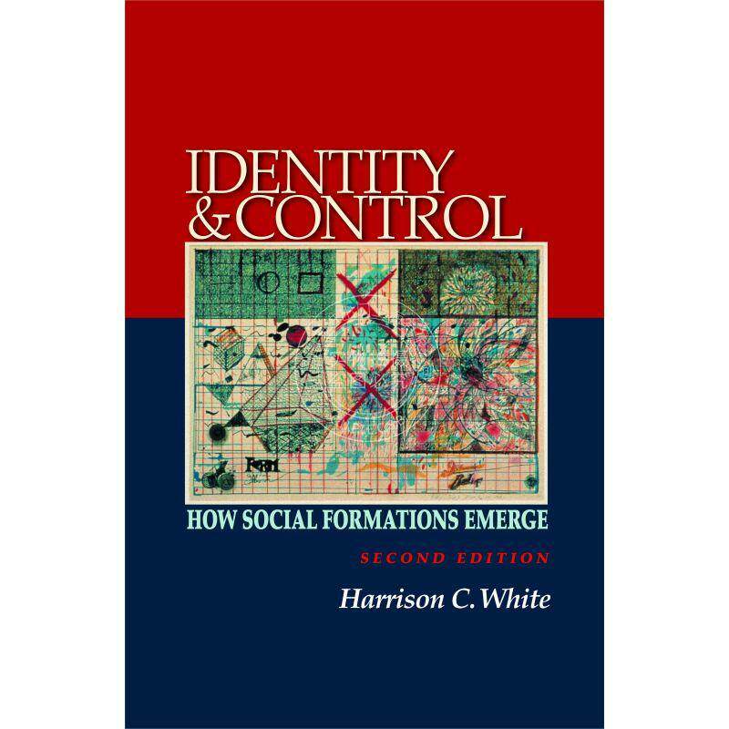 【预售 按需印刷】 Identity and Control个性与控制:社会形态是怎么形成的 (第二版) 英文原版 普林斯顿大学出版社