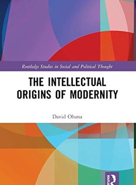 预售 按需印刷 The Intellectual Origins of Modernity