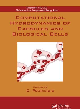 预售 按需印刷 Computational Hydrodynamics of Capsules and Biological Cells