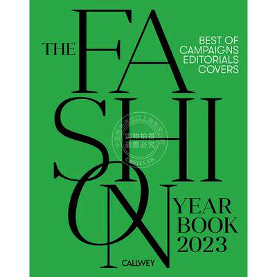 2023年时尚年鉴:广告、社论和封面 英文原版 The Fashion Yearbook 2023: Best of campaigns  editorials and covers