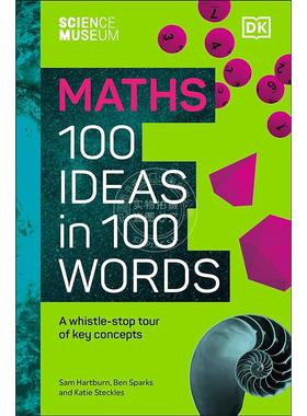 科学博物馆100个数学概念速览 DK出版社 英文原版 The Science Museum Maths 100 Ideas in 100 Words: A Whistle-Stop Tour of Ke