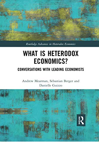 预售 按需印刷 What is Heterodox Economics?