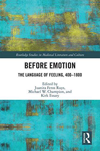 预售 按需印刷 Before Emotion: The Language of Feeling, 400 1800