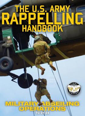 预售 按需印刷 The US Army Rappelling Handbook - Military Abseiling Operations