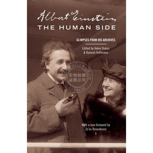 Albert Einstein  The Human Side阿尔伯特·爱因斯坦：凡人的一面：从其档案管窥   普林斯顿