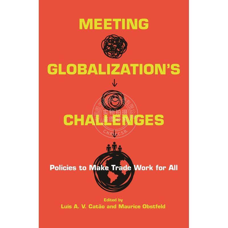 按需印刷 Meeting Globalization's Challenges应对全球化的挑战：让贸易为所有人服务的政策 英文原版普林斯顿