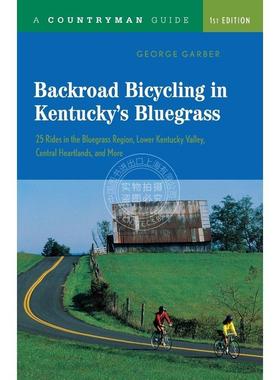 预售 按需印刷  Backroad Bicycling in Kentuckys Bluegrass