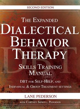 【预售 按需印刷】 The Expanded Dialectical Behavior Therapy Skills Training Manual, 2nd Edition