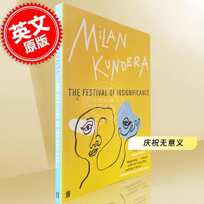 现货 庆祝无意义 米兰昆德拉 Milan Kundera 英文原版 The Festival of Insignificance