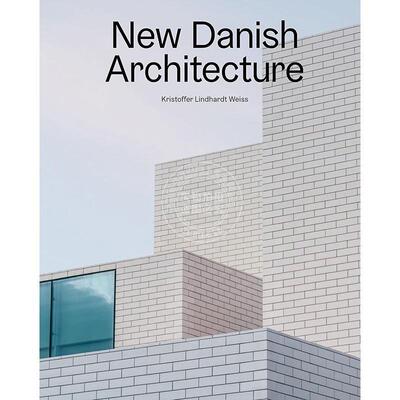 现货 新丹麦建筑 建筑风格艺术 LINDHARDT WEISS KRIS 英文原版 New Danish Architecture
