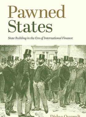 Pawned States被典当的国家：国际金融时代的国家构建 普林斯顿