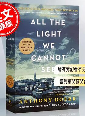 现货 所有我们看不见的光 英文原版 All the Light We Cannot See 安东尼 多尔 Anthony Doerr 看不到的光明 普利策奖获奖作品