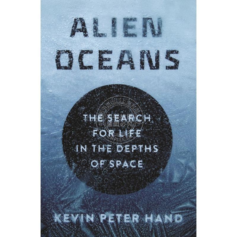 Alien Oceans外星海洋:在太空深处寻找生命 普林斯顿