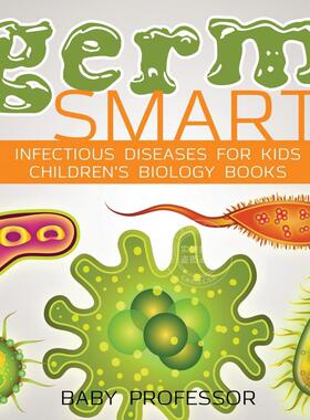 预售 按需印刷 Germ Smart! Infectious Diseases for Kids | Children s Biology Books