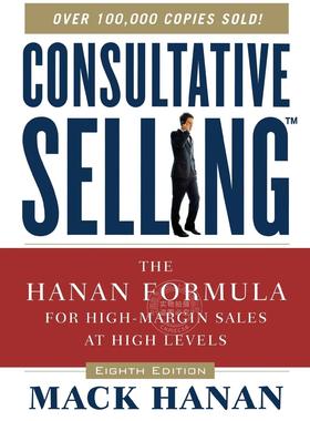 现货 按需印刷 Consultative Selling TM 咨询式销售:高水平高利润销售的哈南公式  Mack HANAN 英文原版