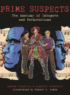 【满299送PUP新年台历】 Prime Suspects主要嫌疑人：整数与排列的剖析：数学科学研究  普林斯顿