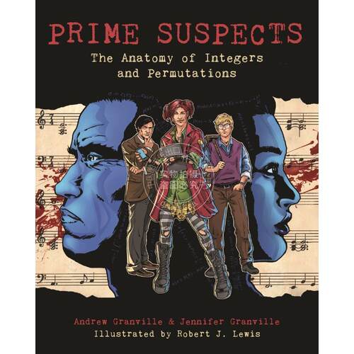 Prime Suspects主要嫌疑人：整数与排列的剖析：数学科学研究  普林斯顿