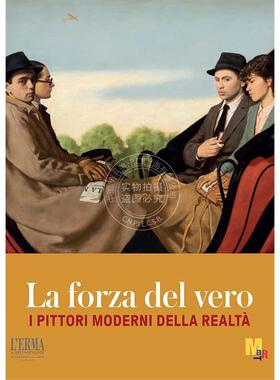 真理的力量：现代现实画家 意大利艺术 原版画册 La Forza Del Vero: I Pittori Moderni Della Realta
