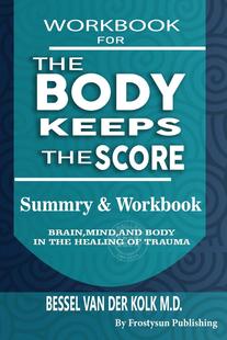 预售 按需印刷 WORKBOOK FOR THE BODY KEEPS THE SCORE
