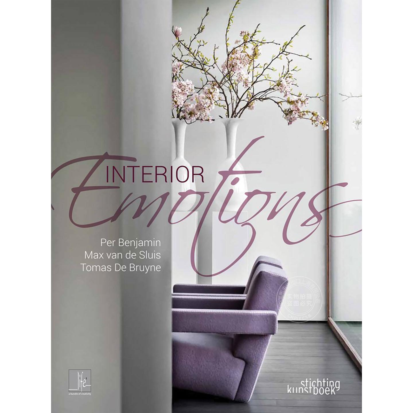 空间情绪 生活系列3 室内设计图鉴 居家装潢艺术 佩尔本杰明 Per Benjamin 英文原版 Interior Emotions: Life 3 精装