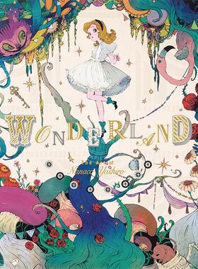进口日文 奇幻大陆：Nanaco Yashiro作品集 Wonderland: The Art of Nanaco Yashiro