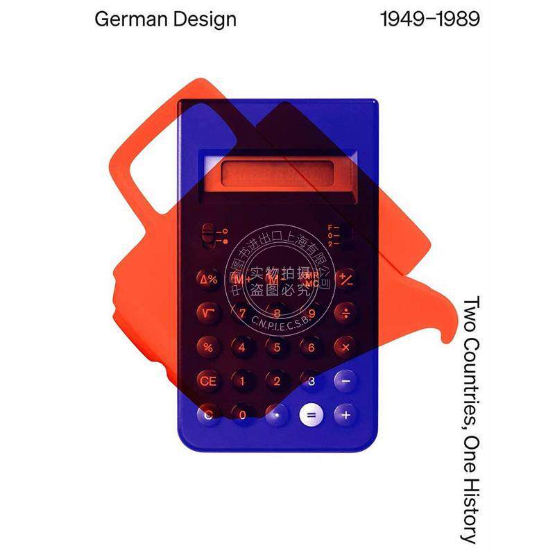 德国设计1949-1989：两个国家，一部历史 艺术设计历史 英文原版 German Design 1949–1989: Two Countries  One History