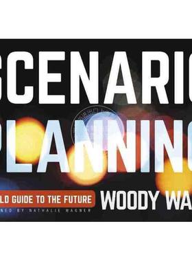【预售 按需印刷】 情景规划：未来的现场指南Scenario Planning: A Field Guide To The Future