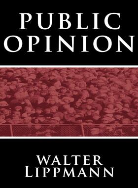 预售 按需印刷 Public Opinion by Walter Lippmann 公众舆论  Walter Lippmann 英文原版