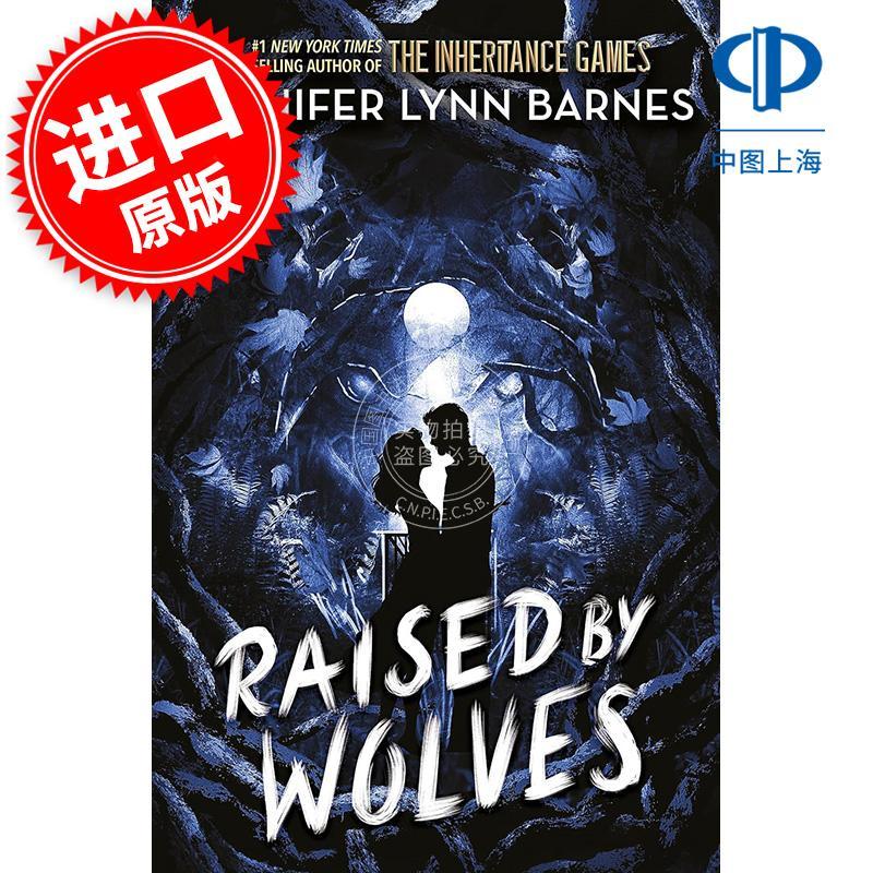 狼群抚养 Jennifer Lynn Barnes 盛大的游戏作者 The Inheritance Games 青少年读物 英文原版 Raised by Wolves 12+岁
