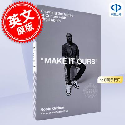 现货 让它属于我们 与Virgil Abloh一起撞开文化之门 Virgil Abloh人物传记 英文原版 Make It Ours