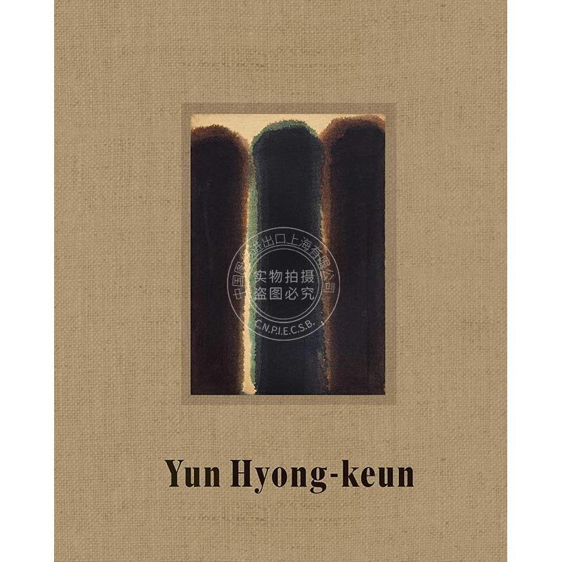 现货 尹亨根 抽象艺术作品集 Yun Hyong-keun 英文原版 Yun Hyong-keun