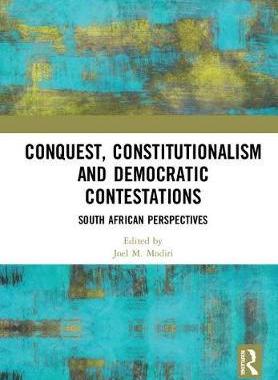 预售 按需印刷 Conquest, Constitutionalism and Democratic Contestations