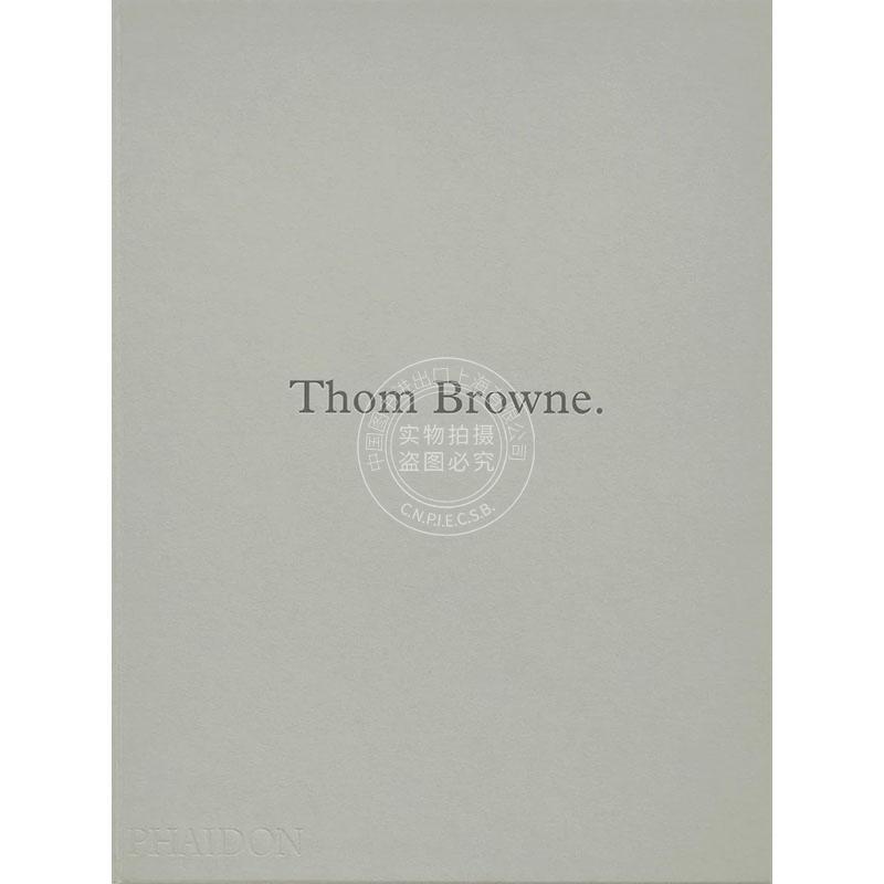 现货 汤姆布朗 时装设计 艺术画集 Phaidon出版社 英文原版 Thom Browne