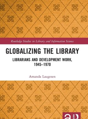 预售 按需印刷 Globalizing the Library