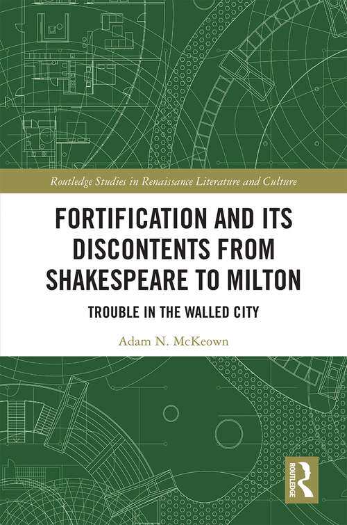 预售 按需印刷 Fortification and Its Discontents from Shakespeare to Milton