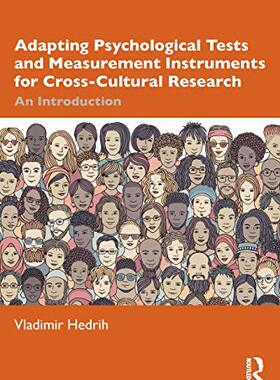 预售 按需印刷 Adapting Psychological Tests and Measurement Instruments for Cross Cultural Research