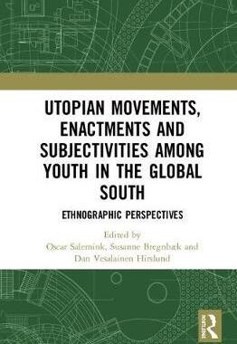 预售 按需印刷 Utopian Movements, Enactments and Subjectivities among Youth in the Global South